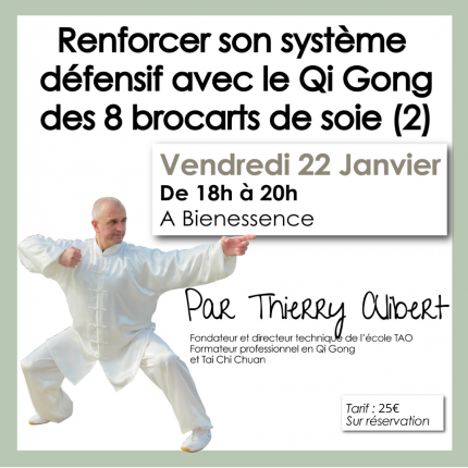 (En ligne) Renforcer son système défensif avec le Qi Gong des 8 brocarts de soie (2)