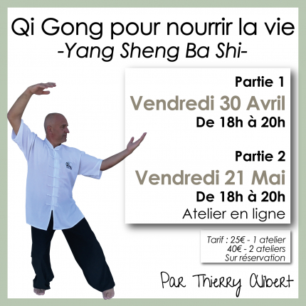 (En ligne) Qi Gong – Pour nourrir la vie (Yang Sheng Ba Shi) Partie 1