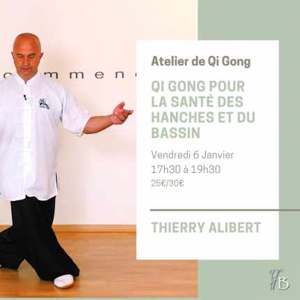 Présentiel et en ligne - Atelier de Qi Gong - Qi Gong pour la santé des hanches et du bassin