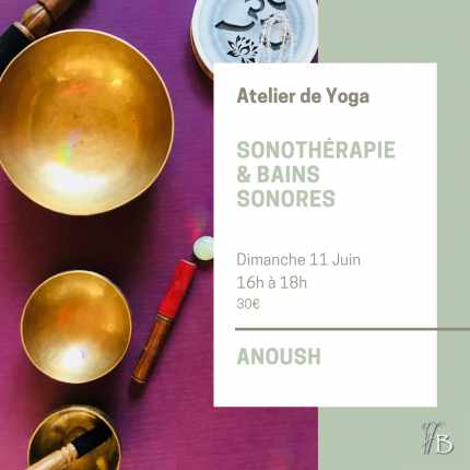 Atelier de Yoga - Sonothérapie et Bains sonores