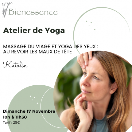 Atelier de Yoga - Massage du visage et yoga des yeux