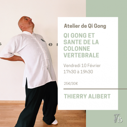 Présentiel et en ligne - Atelier de Qi Gong - Qi Gong et santé de la colonne vertébrale