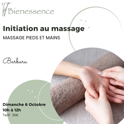 Initiation au massage - Massage pieds et mains