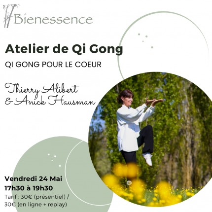Présentiel & En ligne - Atelier de Qi Gong - Qi Gong pour le coeur