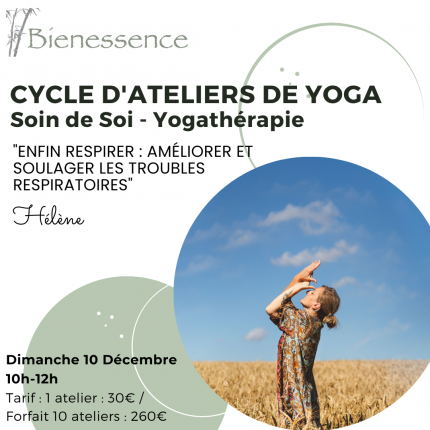 Cycle "Soin de soi - Yoga thérapie" - Enfin Respirer : améliorer et soulager les troubles respiratoires