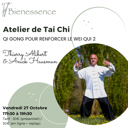 Présentiel & en ligne - Atelier de Qi Gong - Qi Gong pour renforcer le Wei Qi (2)