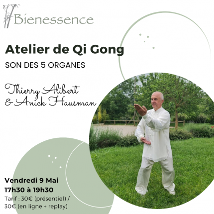 Atelier de Qi Gong - Son des 5 organes - Présentiel & en ligne