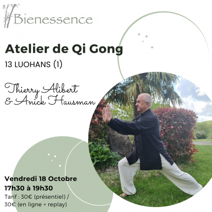 Atelier de Qi Gong - 13 Luohans (1) - Présentiel & en ligne
