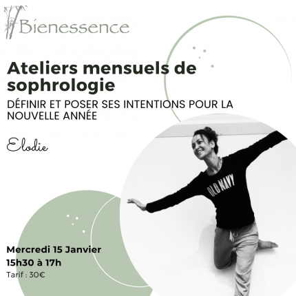 Atelier mensuel de Sophrologie : Définir et poser ses intentions pour la nouvelle année