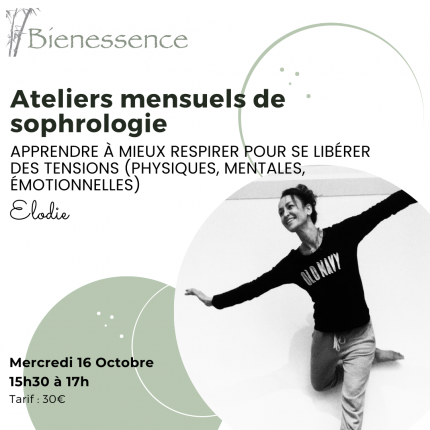 Atelier mensuel de Sophrologie : Apprendre à mieux respirer pour se libérer des tensions (physiques, mentales, émotionnelles)
