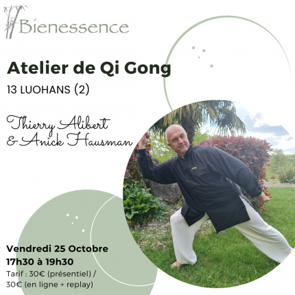 Atelier de Qi Gong - 13 Luohans (2) - Présentiel & en ligne